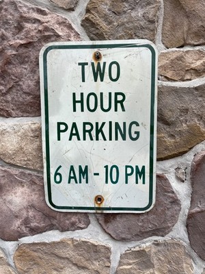 Authentic Vintage TWO HOUR PARKING 6AM-10PM Retired Metal Street Road sign 18x12