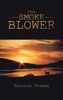 The Smoke Blower | Patrick Thomas | Taschenbuch | Kartoniert / Broschiert | 2013