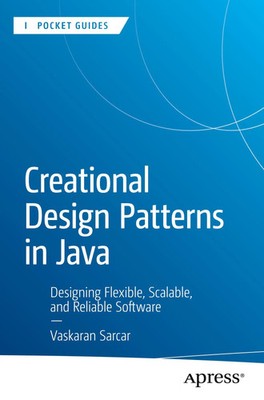 Creational Design Patterns in Java | Vaskaran Sarcar | Taschenbuch | xxiv | 2026