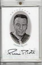 2010-11 IN THE GAME ENSHRINED PIERRE PILOTE AUTO #APP *SILVER VERSION*