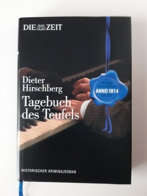 Die Zeit-Dieter Hirschberg-Tagebuch des Teufels-Historischer Kriminalroman-Hardc