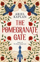The Pomegranate Gate Ariel Kaplan Taschenbuch The Mirror Realm Cycle Englisch