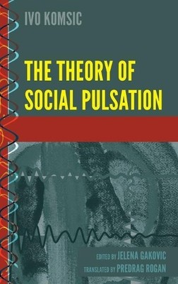 The Theory of Social Pulsation - 9781433137037