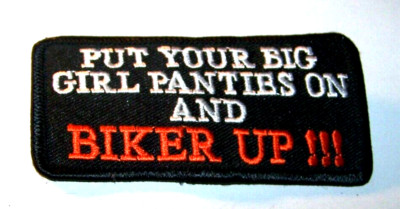 Harley Davidson Patch Put Your Big Girl Panties On & Biker Up !!!