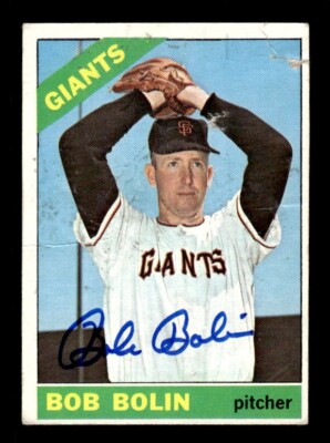 BOB BOLIN SIGNED 1966 TOPPS #61 - SAN FRANCISCO GIANTS AUTO - AUTOGRAPH ...