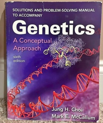 Genetics A Conceptual Approach 6th Edition
