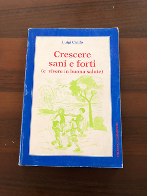 Gesund und stark aufwachsen (und gesund leben) von Luii Cyrill 