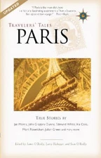 Travelers' Tales Paris : True Stories Paperback