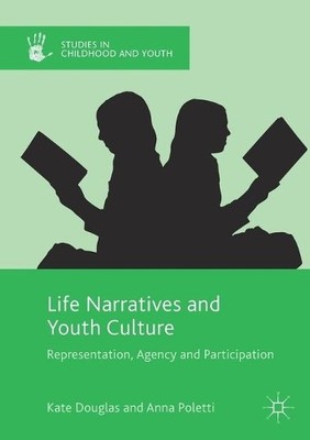 Life Narratives and Youth Culture - 9781349715695
