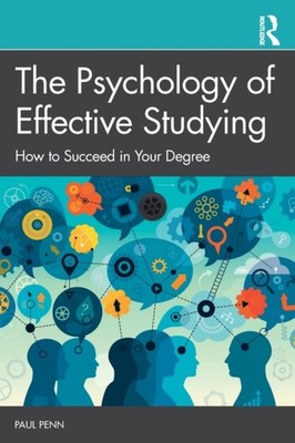PSYCHOLOGY OF EFFECTIVE STUDYING by Paul Penn Paperback Self Help Business