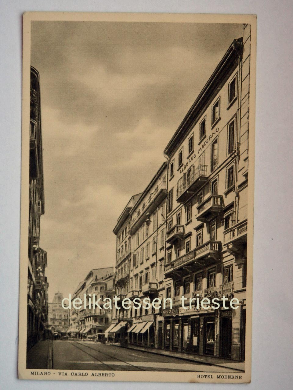 MILANO Hotel Moderne Via Carlo Alberto vecchia cartolina