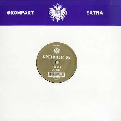 Koelsch / SPEICHER 68 (RE-RELEASE) / Kompakt Extra / Kompakt Ex 068 / 12 Inch