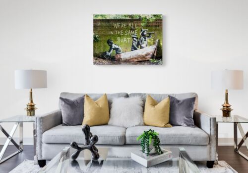 BANKSY GRAFFITI CANVAS PICTURE PRINT WALL ART - WE'RE ALL IN THE SAME BOAT - Picture 2 of 9