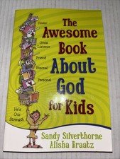 Image of Awesome Book about God for Kids by A. A. Braatz and Sandy Silverthorne (2013,...