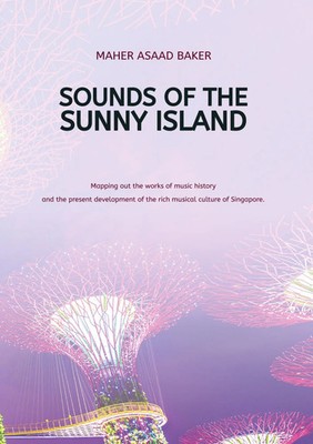 Maher Asaad Baker | Sounds of the Sunny Island | Buch | Englisch (2024)