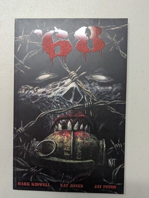 '68 Volume 1 - Better Run Through the Jungle by Mark Kidwell 