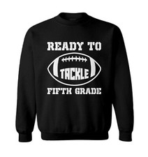 Ready To Tackle Fifth Grade - Football Sports School Toddler Crewneck Sweater