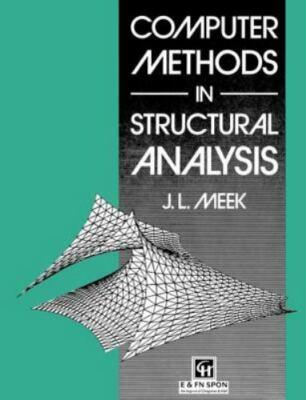 Computer Methods in Structural Analysis, Paperback by Meek, John L., Brand Ne...