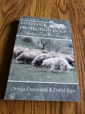 Livestock Protection Dogs: Selection, Care and Training Paperback Second Edition