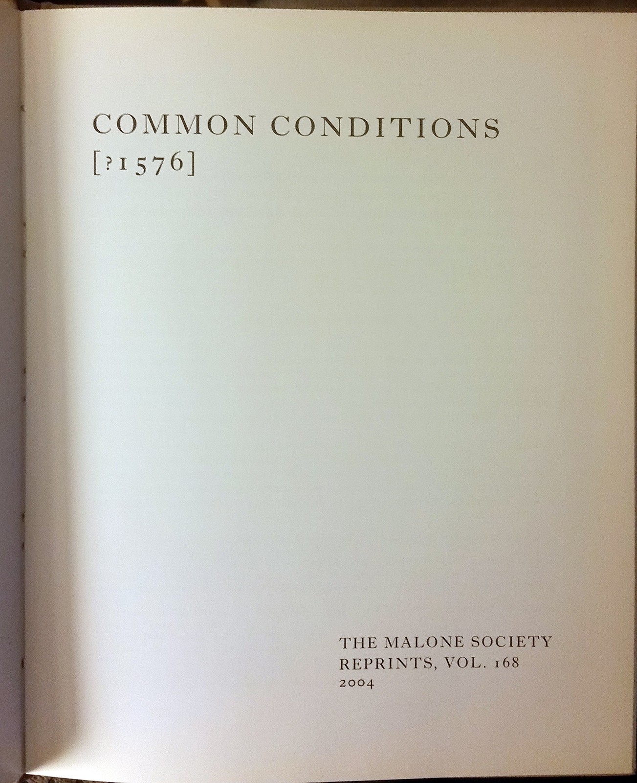 Common Conditions (1576) - Malone Society Reprints - Hardback - Very Good