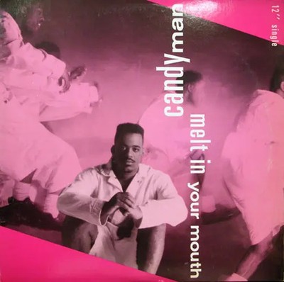 Candyman Melt In Your Mouth Vinyl Single 12inch NEAR MINT Epic