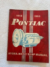 19481953 Pontiac Hydra-matic Shop Manual Torpedo Streamliner Silver Streak 19481953 Pontiac Hydra-matic Shop Manual Torpedo Streamliner Silver Streak