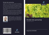 Serge Kevin Biyoghe | Druiven Der Gramschap | Taschenbuch | NiederläNdisch