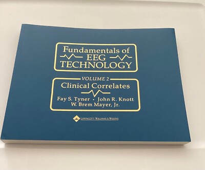 Fundamentals of EEG Technology: Volume 2 Clinical Correlates - Like New
