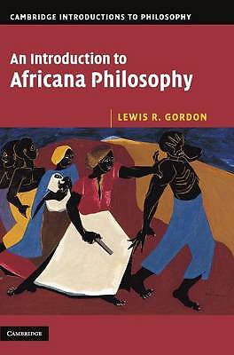 An Introduction to Africana Philosophy Gordon Hardback 9780521858854