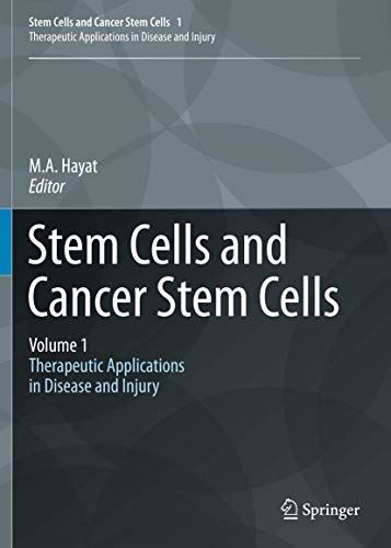 Stem Cells and Cancer Stem Cells, Volume 1: Stem Cells and (New)