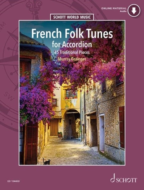 French Folk Tunes for Accordion 45 Traditional Pieces (Sheet music)
