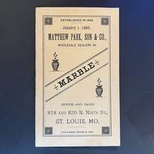 Booklet &ldquo;Matthew Park Son & Co.-Wholesale Dealers In Marble&rdquo; 1885 St. Louis VTG