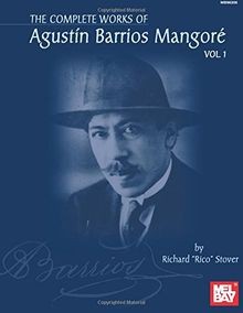 The Complete Works of Agustin Barrios Mangore von B... | Buch | Zustand sehr gut