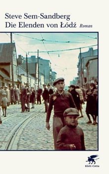 Die Elenden von Lódz von Sem-Sandberg, Steve | Buch | Zustand sehr gut