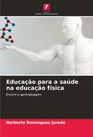 EducaçãO Para A SaúDe Na EducaçãO FíSica Ensino E Aprendizagem Jurado Buch 2024