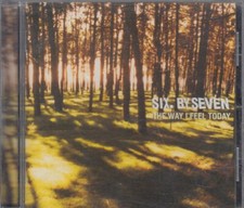 SIX. BY SEVEN"The Way I Feel Today" CD-Album