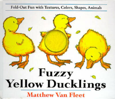 Fuzzy Yellow Ducklings - School & Library Binding By Van Fleet, Matthew - GOOD