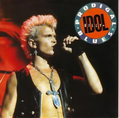 Billy Idol Prodigal Blues Vinyl Single 7inch Chrysalis Records