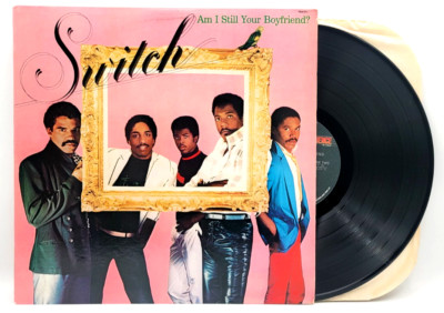 SWITCH - AM I STILL YOUR BOYFRIEND? - SOUL LP RECORD TOTAL EXPERIENCE