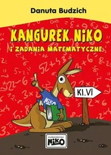 Kangurek Niko i zadania matematyczne dla klasy VI (Kangurek Niko i zadania ...)