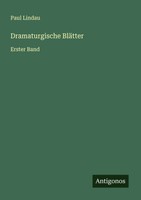 Paul Lindau | Dramaturgische BläTter | Taschenbuch | Deutsch (2025)