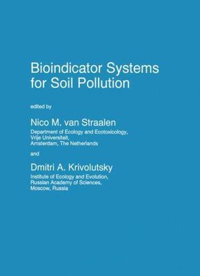 Bioindicator Systems for Soil Pollution, Hardcover by Straalen, N. M. Van (ED...