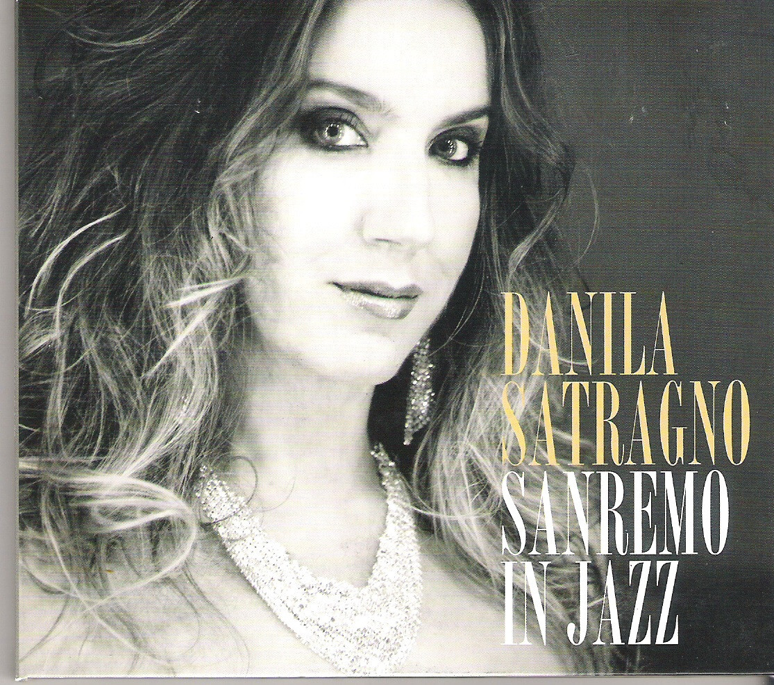 DANILA SATRAGNO - Sanremo in jazz - CD new