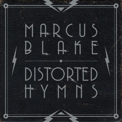 Marcus Blake Distorted Hymns (Vinyl LP) 12" Album