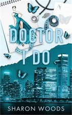 Doctor I Do Special Edition (Paperback or Softback)
