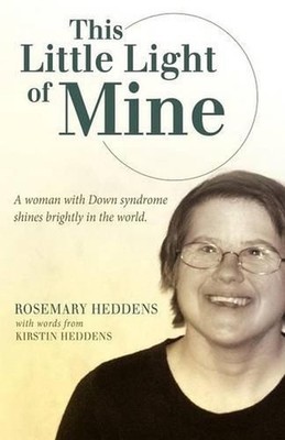 This Little Light of Mine: A Woman with Down Syndrome Shines Brightly in the Wor
