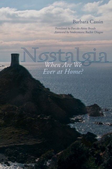 Nostalgia When Are We Ever at Home? by Barbara Cassin (Paperback Book) - Image 4