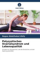 Nagwa Abdelfadeel Afefy (U. A.) | Polyzystisches Ovarialsyndrom Und...