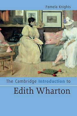 The Cambridge Introduction to Edith Wharton Knights Paperback 9780521687195