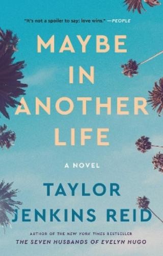Taylor Jenkins Reid Maybe in Another Life (Paperback)